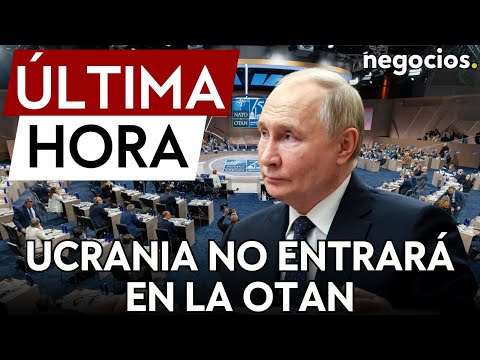 &Uacute;LTIMA HORA | Rusia dice que la entrada de Ucrania en la OTAN supondr&iacute;a una guerra
