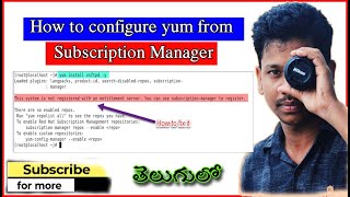 How to configure yum from Subscription Manager | Install packages | Linux Repository | LinuxTelugu