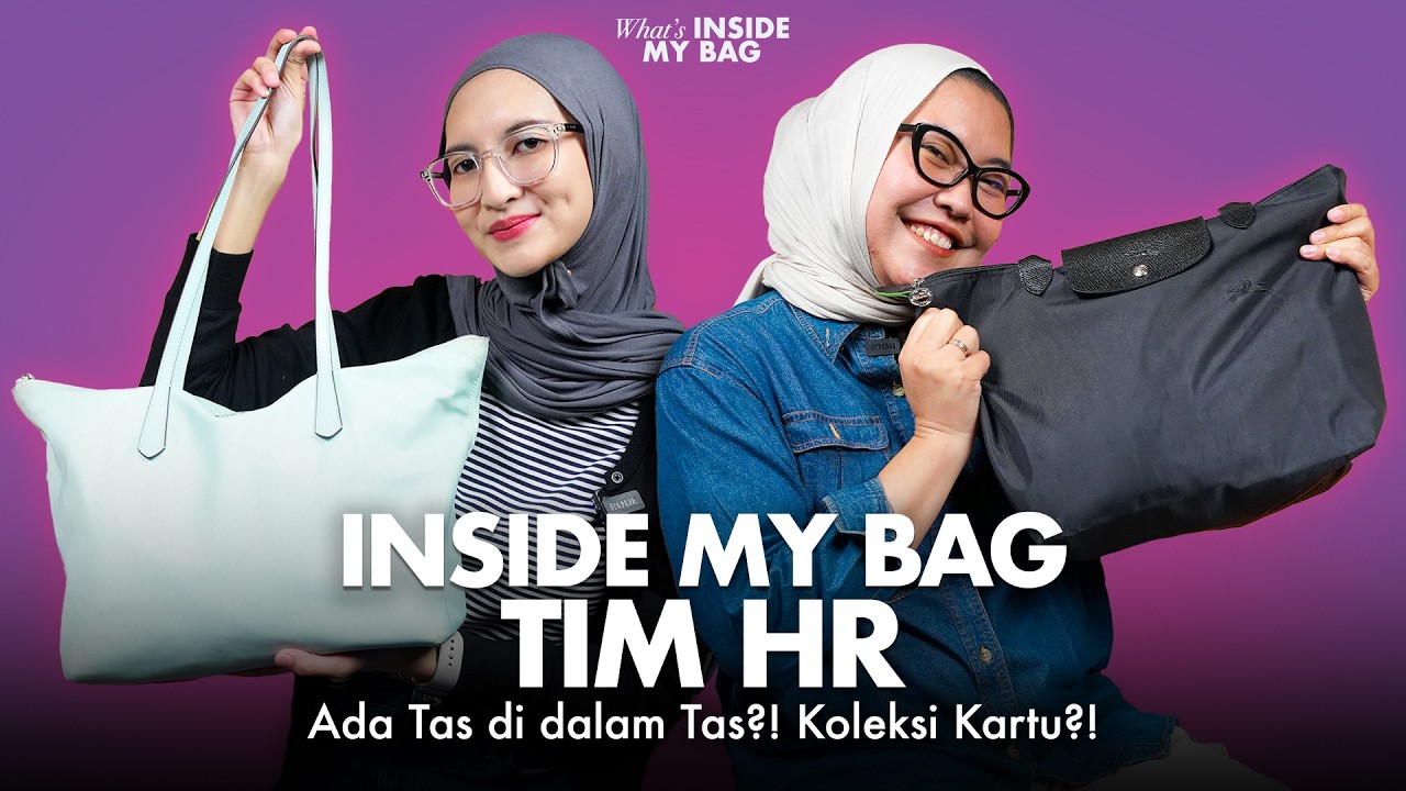 Ada Tas di Dalam Tas?! Intip Isi Tas Tim HR, Ini Isinya!