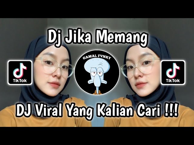 DJ JIKA MEMANG || DJ JIKA MEMANG MASIH BISA MULUTKU BERBICARA VIRAL TIKTOK MENGKANE YANG KALIAN CARI class=