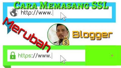 Cara Memasang SSL atau Merubah http Menjadi https Di Blogger