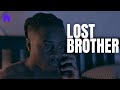 Lost brother  drama short film