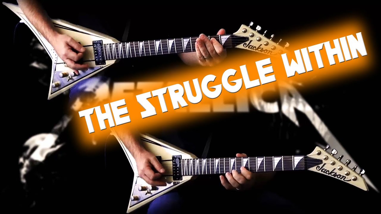 Metallica - The Struggle Within FULL Guitar Cover