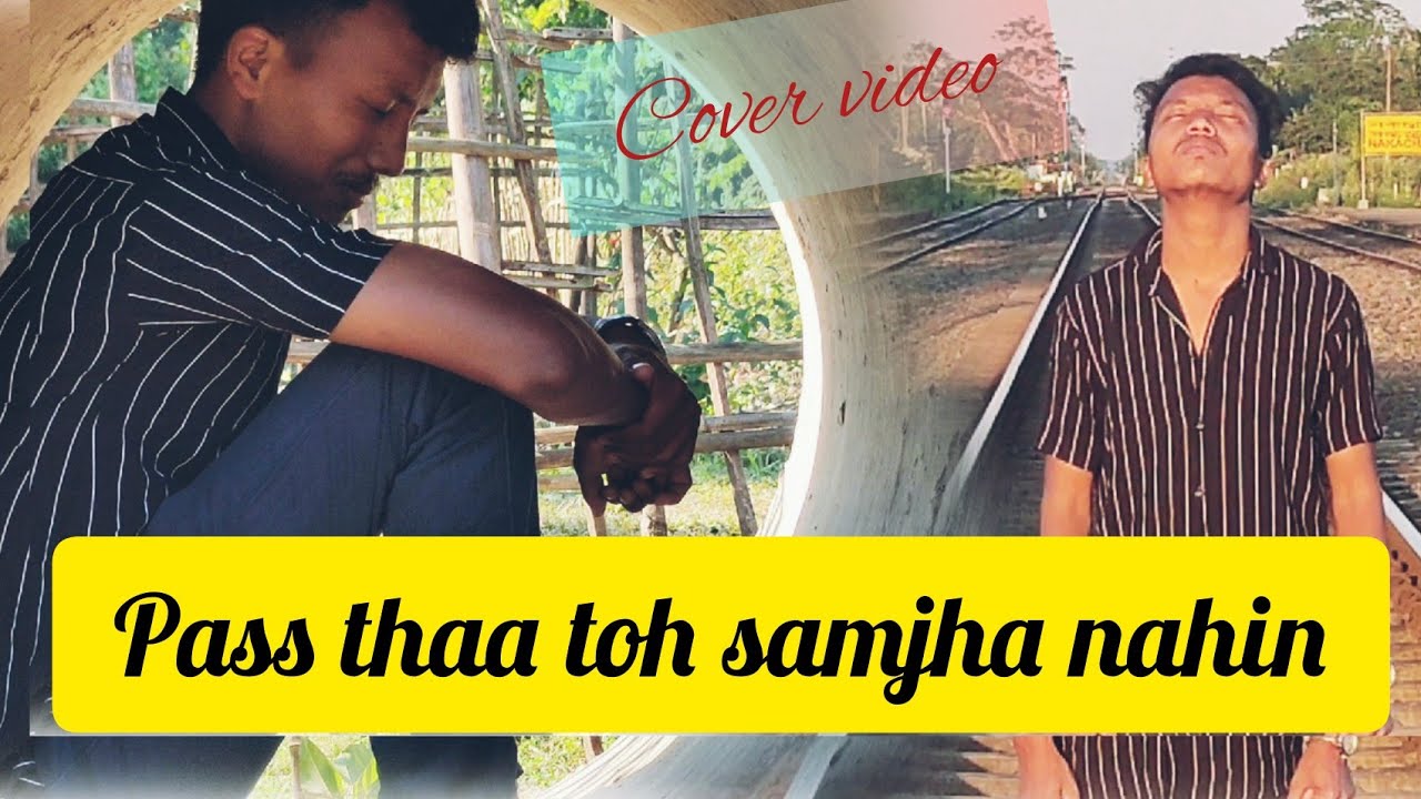 Pass thaa toh samjha nahin Cover Shaan hindi Christian song