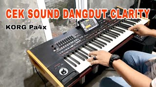 CEK SOUND DANGDUT CLARITY KORG PA4X
