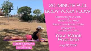 20-Minute Full Body Yoga Flow | Reset Your Mind & Boost Your Energy ⭐