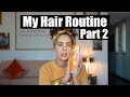 My Hair Routine 2 of 3: Products & Tools