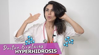 How to Stop Excessive Sweating | Doctor Explains Hyperhidrosis Treatment 💦