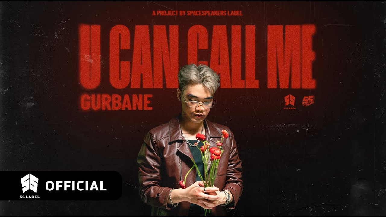 GURBANE U CAN CALL ME Official MV YouTube