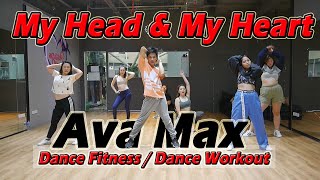 Ava Max - My Head \& My Heart | Dance Fitness \/ Dance Workout By Golfy | คลาสเต้นออกกำลังกาย