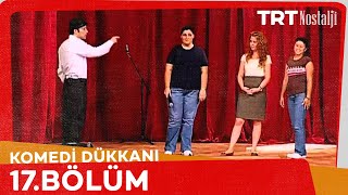 Komedi Dükkanı Bölüm 17