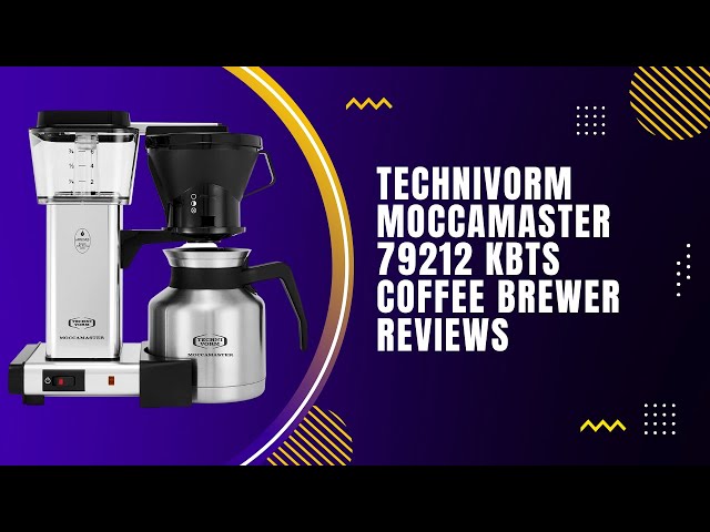 Technivorm Moccamaster 79212 KBTS Coffee Brewer Reviews 