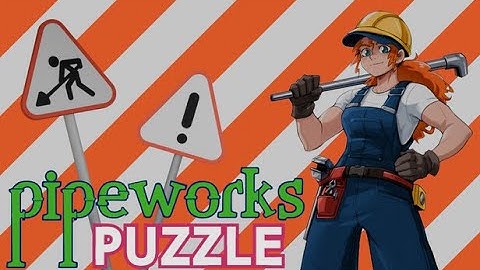 Pipeworks puzzle.  Puzzle Game