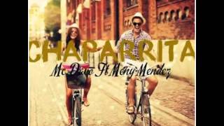 Video thumbnail of "Chaparrita -Mc davo Ft Meny Mendez letra"