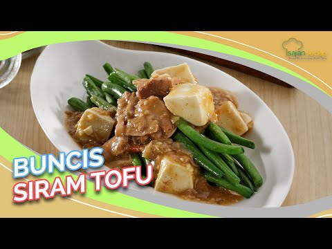 resep-sahur-praktis:-buncis-siram-tofu-super-praktis-buat-sahur-hari-ini