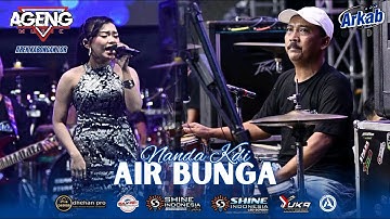 AIR BUNGA ~ NANDA KDI AGENG MUSIC LIVE ARKAB 2025