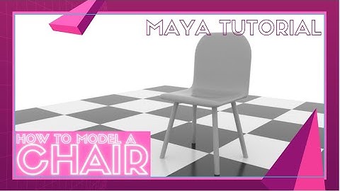 Modeling a Chair - Maya Tutorial