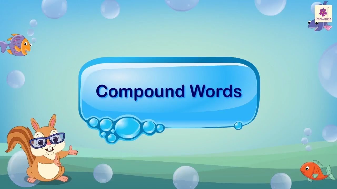 Compound Words In English English Grammar For Kids Periwinkle