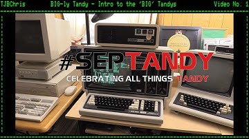 BIG-ly Tandy Part I: An Intro to 8" Tandy Systems #septandy