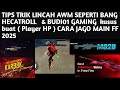 TRIK LINCAH AWM SEPERTI BANG HECATROL & BUDI01 GAMING CARA JAGO MAIN FF 2025