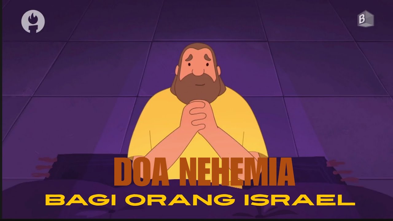 DOA NEHEMIA BAGI ORANG ISRAEL Nehemia 1:1-11 cerita alkitab Anak SM TUHAN MEMBANGKITKAN KEPEDULIAN 