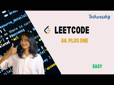 66. Plus One | Leetcode POTD