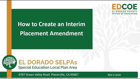 How to Create an Interim Placement Amendment (SEIS)