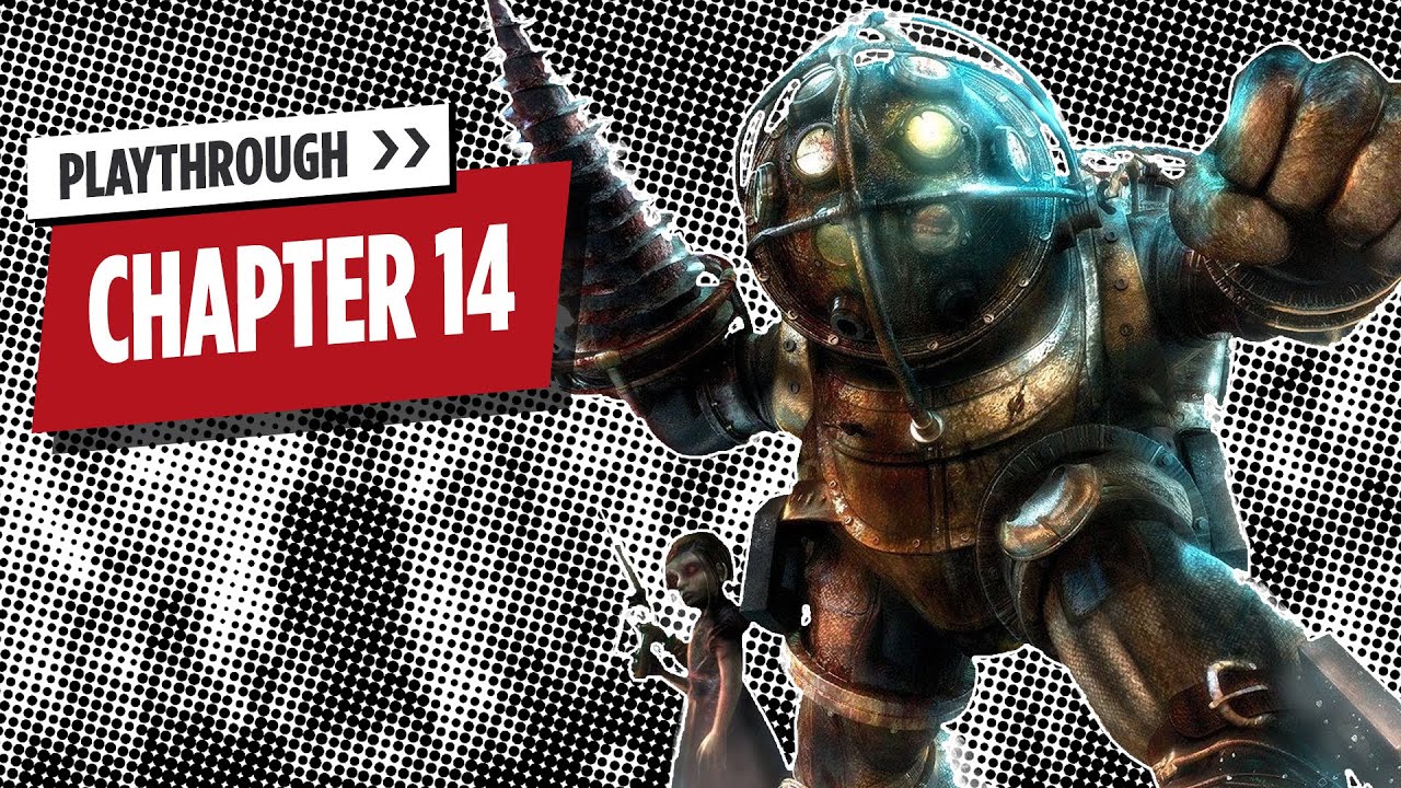Bioshock Chapters BioShock Playthrough - Chapter 14: Proving Grounds - YouTube