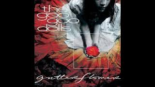 The Goo Goo Dolls   Here Is Gone • 4K 432 Hz