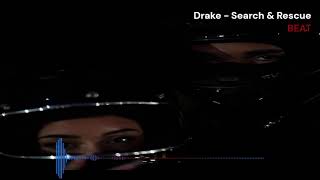 Drake - Search & Rescue (Instrumental)