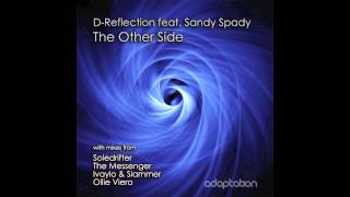 D-Reflection feat. Sandy Spady - The Other Side (D's Balearic Reflection)