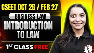 Introduction to Law | Business Law | CSEET Sanjeevani Oct 2026 / Feb 2027 | CS Shivani Ma'am