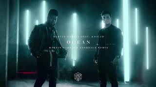 Смотреть клип Martin Garrix Feat. Khalid - Ocean (Martin Garrix & Cesqeaux Remix)