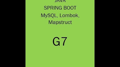 Java Spring Boot, MySQL, Lombok, Mapstruct