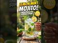Lemon Mint Mojito 🍋🌿 | Ultimate Summer Drink 🧊🔥 #Shorts