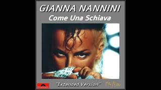 Gianna Nannini - Come Una Schiava (Extended Version) Remasteréd