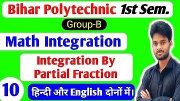 Bihar Polytechnic First Semester Math Group-B Integration/Integration By Partial Fraction/H2Ostudy