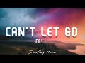 Faydee - Can't Let Go (lyrics) Mp3 Song