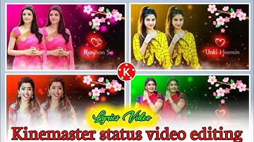 Kinemaster status editing tutorial | Kinemaster video editing | Make lyrics video | kinemaster