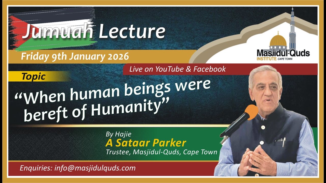 Hajie A Sataar Parker - When humans beings were bereft of humanity