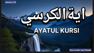 Download Lagu Ayatul Kursi - 100x | Episode- 234 | Ayat Al Kursi | Surah Al Kursi | اية الكرسي | Quran Daily MP3 Download Lagu Ayatul Kursi - 100x | Episode- 234 | Ayat Al Kursi | Surah Al Kursi | اية الكرسي | Quran Daily MP3