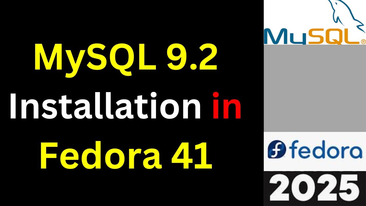 Set Up MySQL 9.2 on Fedora 41/40 in 10 Minutes! (No Errors, No Hassle ...