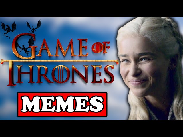 Game of Thrones Memes 