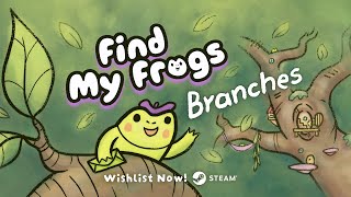 Find My Frogs: Branches | Official Gameplay Trailer