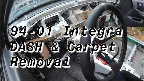 Integra dash and  carpet removal