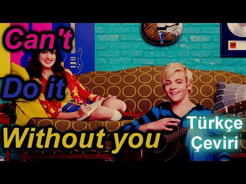 Austin & Ally - Can't Do it Without You | Türkçe Çeviri