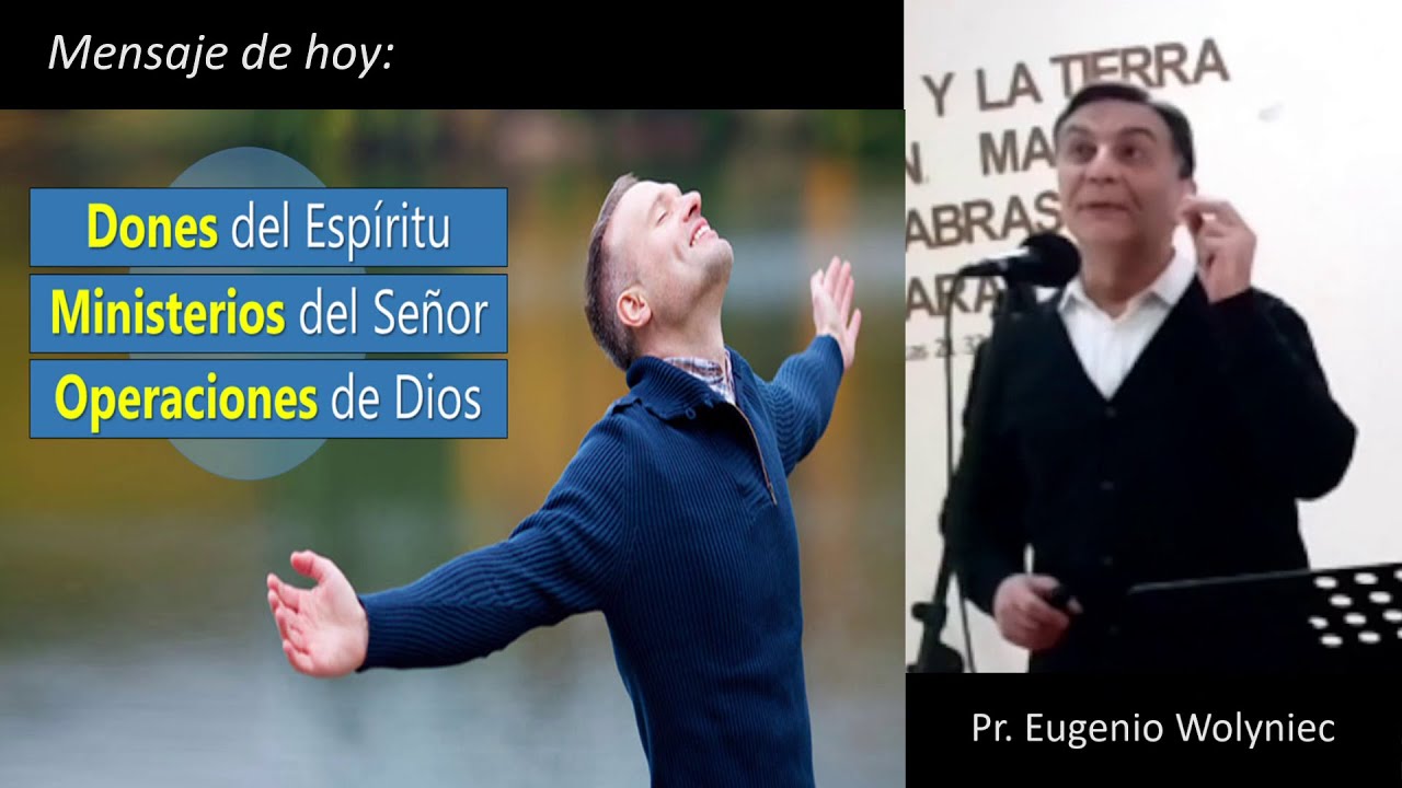 DONES MINISTERIOS OPERACIONES Eugenio Wolyniec YouTube