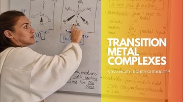 Advanced Higher: Transition Metal Complexes
