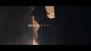 Deadly Creation: Spring 2018 Trailer