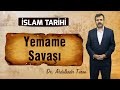 Yemame SavaЕџД Д Slam Tarihi Yemame SavaЕџД Д Slam Tarihi